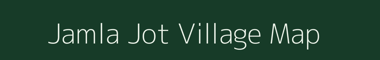 Jamla Jot village map in Uttar Pradesh