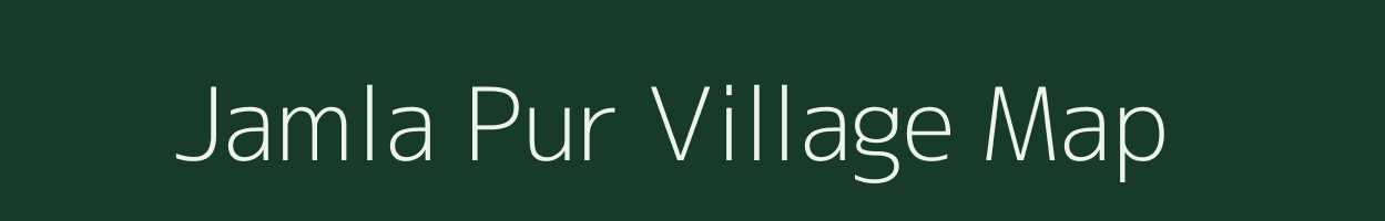 Jamla Pur village map in Uttar Pradesh