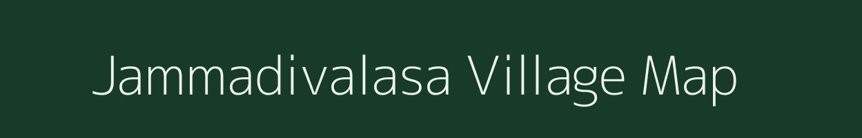 Jammadivalasa village map in Andhra Pradesh