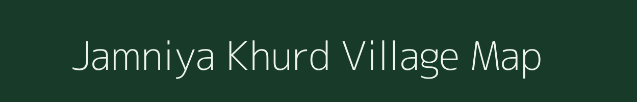 Jamniya Khurd village map in Madhya Pradesh