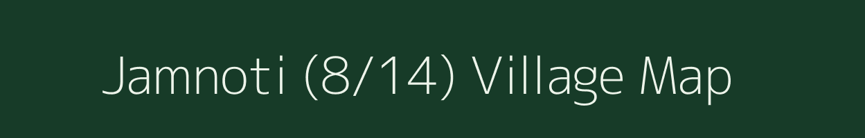 Jamnoti (8/14) village map in Himachal Pradesh