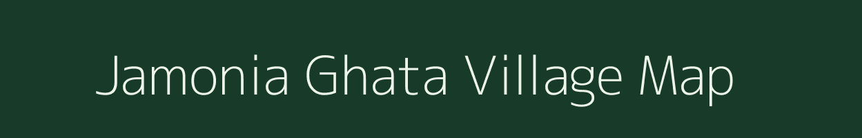 Jamonia Ghata village map in Madhya Pradesh