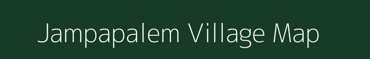 Jampapalem village map in Andhra Pradesh