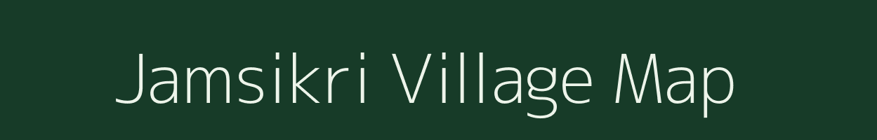 Jamsikri village map in Bihar