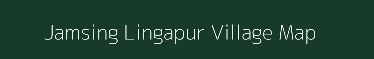 Jamsing Lingapur village map in Andhra Pradesh