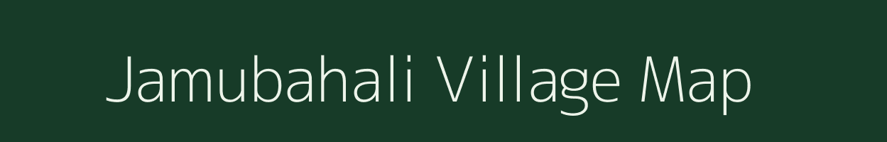 Jamubahali village map in Odisha
