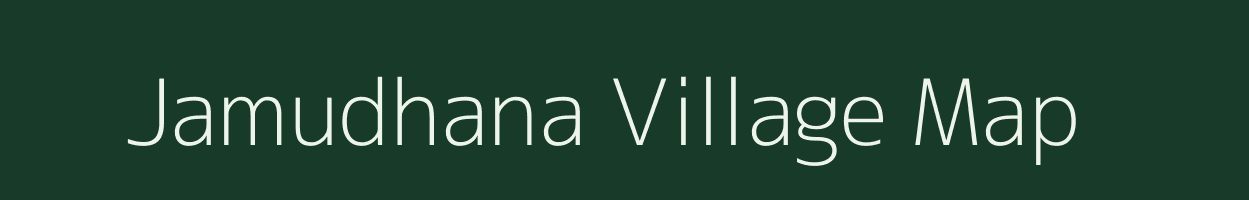 Jamudhana village map in Madhya Pradesh