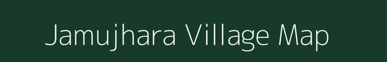 Jamujhara village map in Odisha