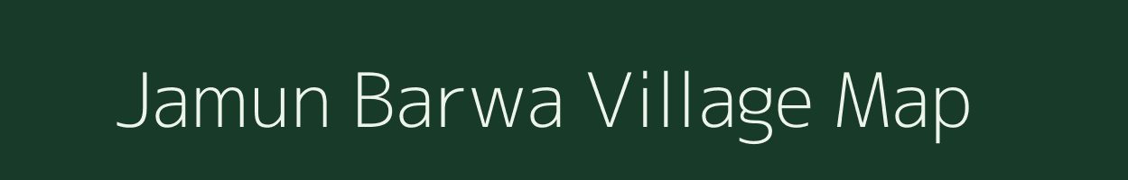 Jamun Barwa village map in Uttar Pradesh