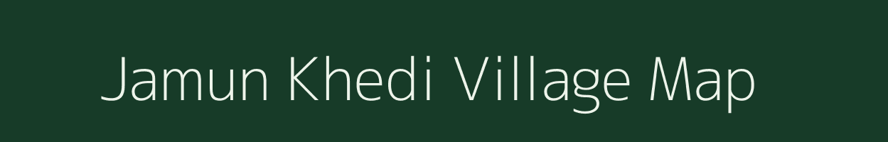 Jamun Khedi village map in Madhya Pradesh