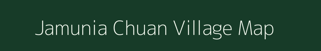 Jamunia Chuan village map in Jharkhand