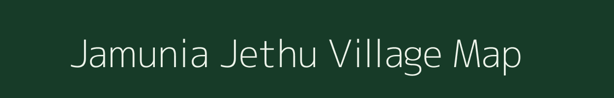 Jamunia Jethu village map in Madhya Pradesh