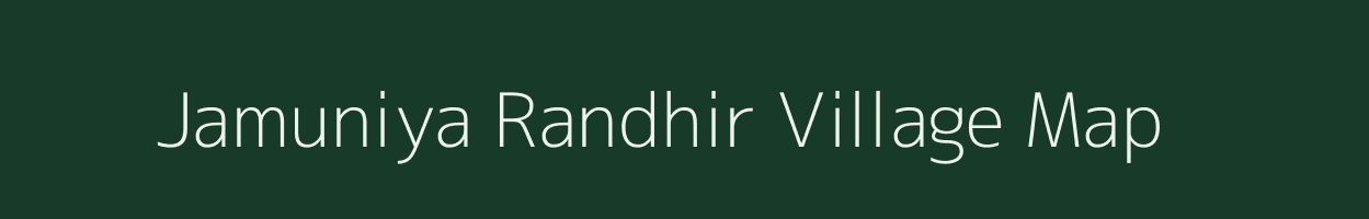 Jamuniya Randhir village map in Madhya Pradesh