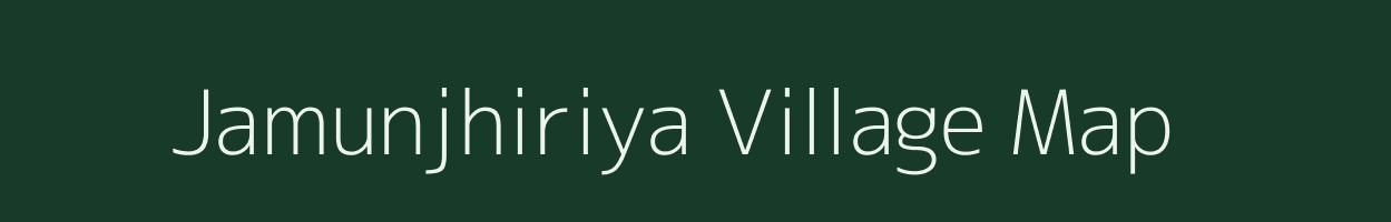 Jamunjhiriya village map in Madhya Pradesh