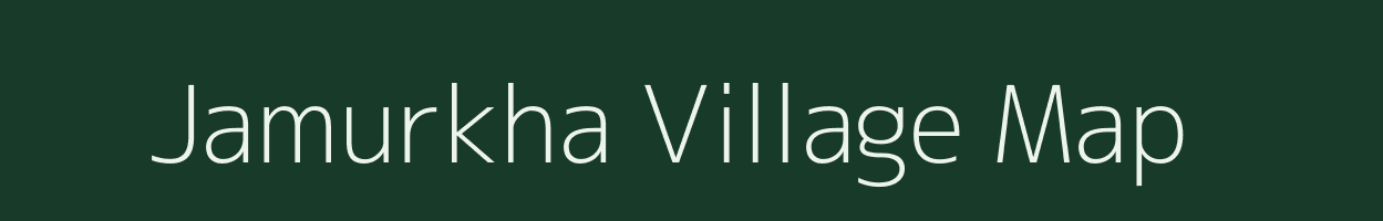 Jamurkha village map in Uttar Pradesh