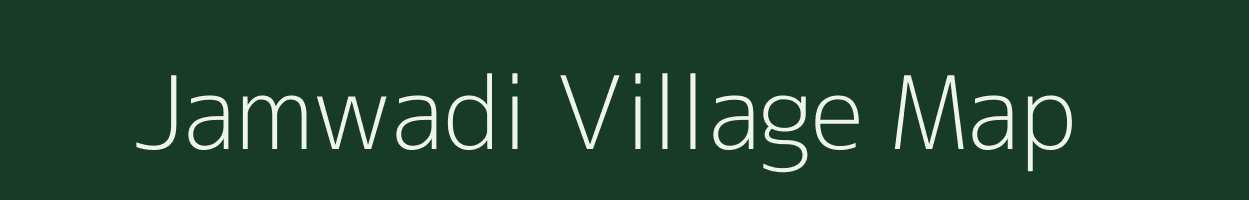 Jamwadi village map in Maharashtra