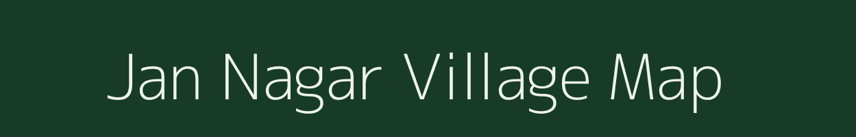 Jan Nagar village map in Uttar Pradesh