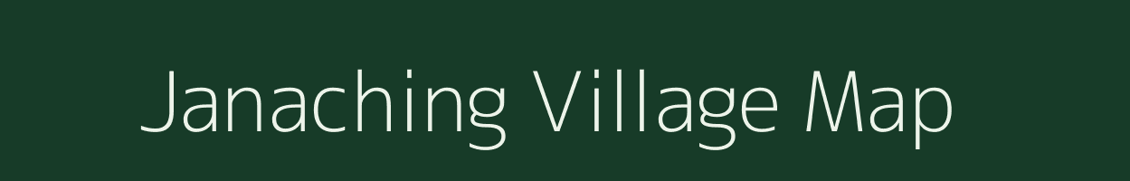 Janaching village map in Arunachal Pradesh