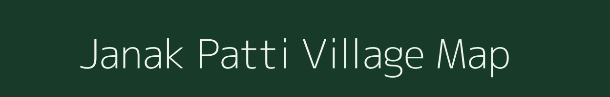 Janak Patti village map in Uttar Pradesh