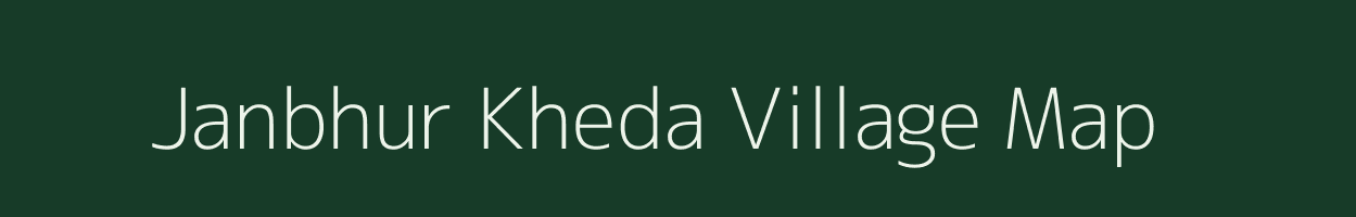 Janbhur Kheda village map in Maharashtra