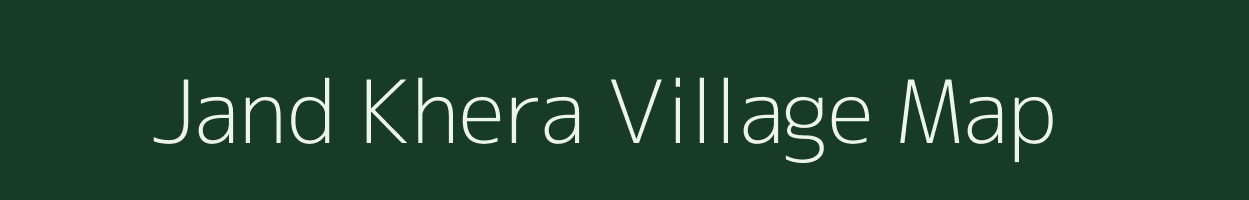 Jand Khera village map in Uttar Pradesh