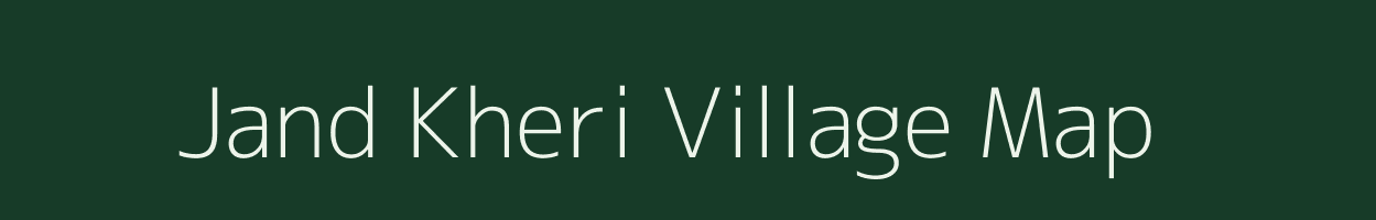 Jand Kheri village map in Uttar Pradesh