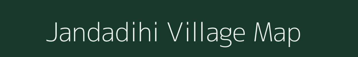 Jandadihi village map in Odisha