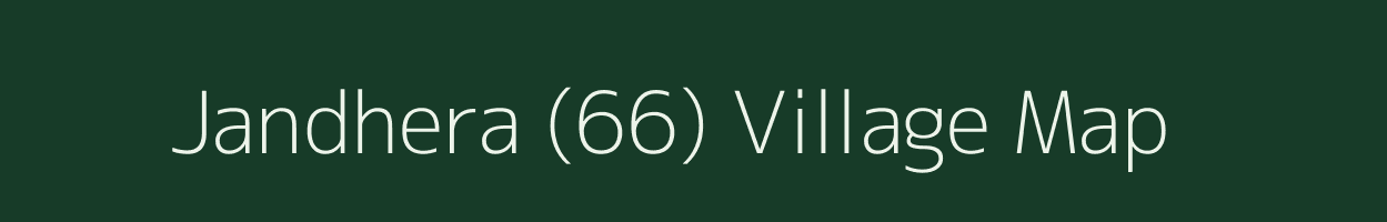 Jandhera (66) village map in Haryana