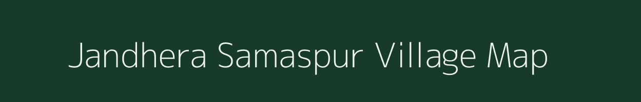 Jandhera Samaspur village map in Uttar Pradesh