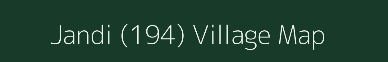 Jandi (194) village map in Punjab