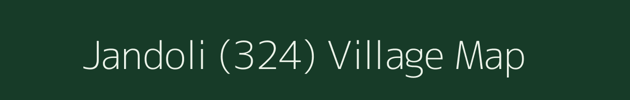 Jandoli (324) village map in Punjab