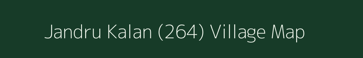 Jandru Kalan (264) village map in Himachal Pradesh