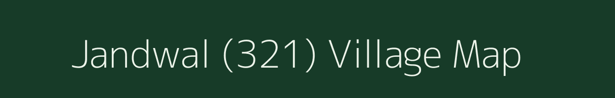 Jandwal (321) village map in Punjab