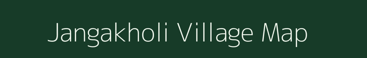 Jangakholi village map in Assam