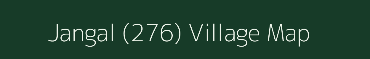 Jangal (276) village map in Punjab