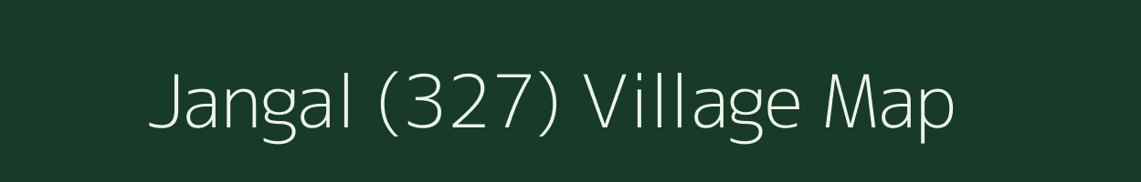 Jangal (327) village map in Himachal Pradesh