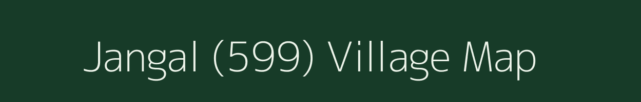 Jangal (599) village map in Punjab