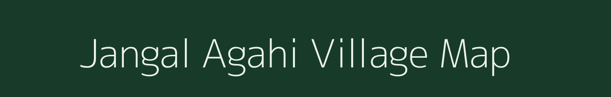 Jangal Agahi village map in Uttar Pradesh