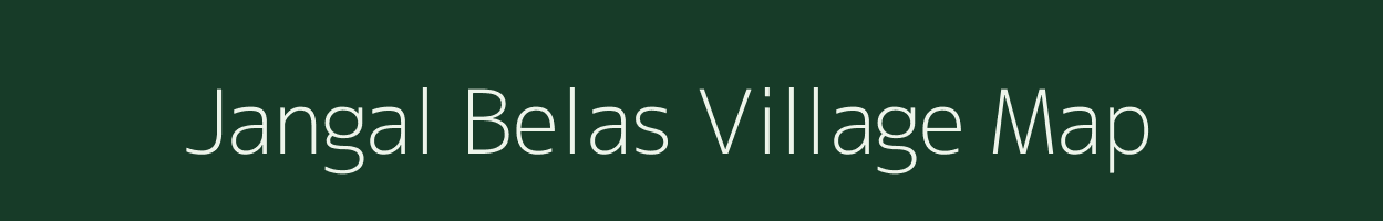 Jangal Belas village map in Bihar