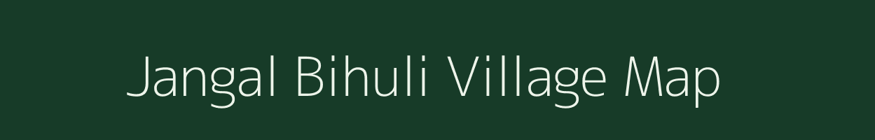 Jangal Bihuli village map in Uttar Pradesh