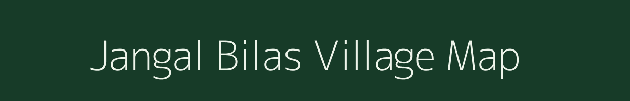 Jangal Bilas village map in Uttar Pradesh