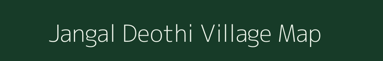 Jangal Deothi village map in Himachal Pradesh