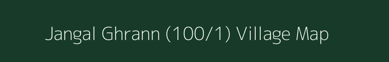 Jangal Ghrann (100/1) village map in Himachal Pradesh