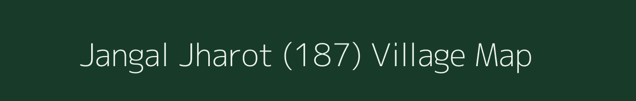 Jangal Jharot (187) village map in Himachal Pradesh