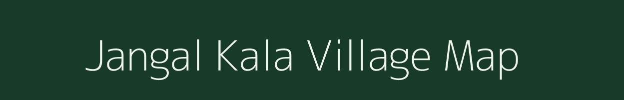 Jangal Kala village map in Uttar Pradesh