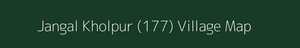 Jangal Kholpur (177) village map in Himachal Pradesh