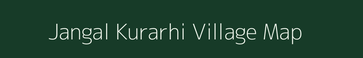 Jangal Kurarhi village map in Himachal Pradesh