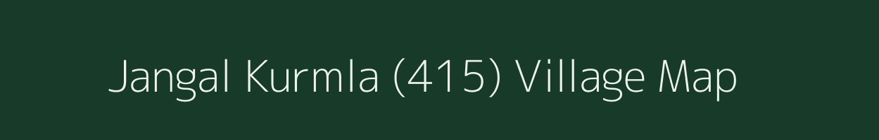 Jangal Kurmla (415) village map in Himachal Pradesh