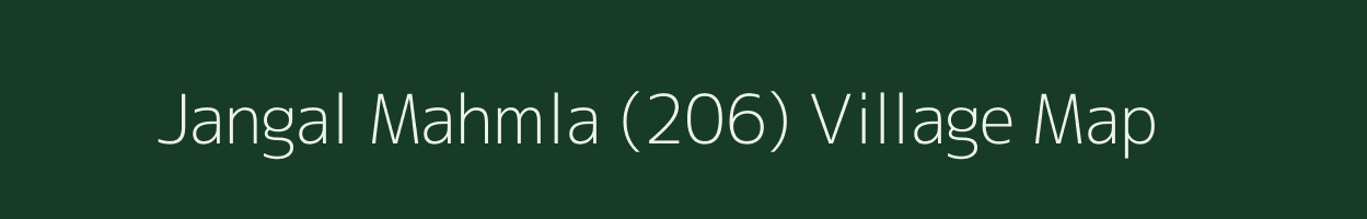 Jangal Mahmla (206) village map in Himachal Pradesh