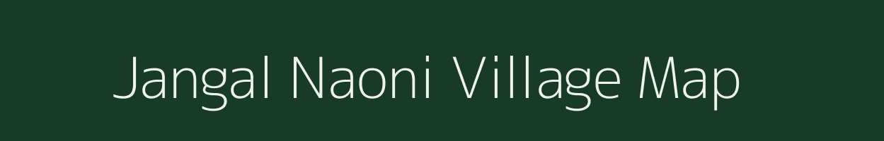 Jangal Naoni village map in Himachal Pradesh